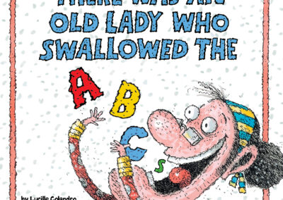 There Was An Old Lady Who Swallowed the ABCs