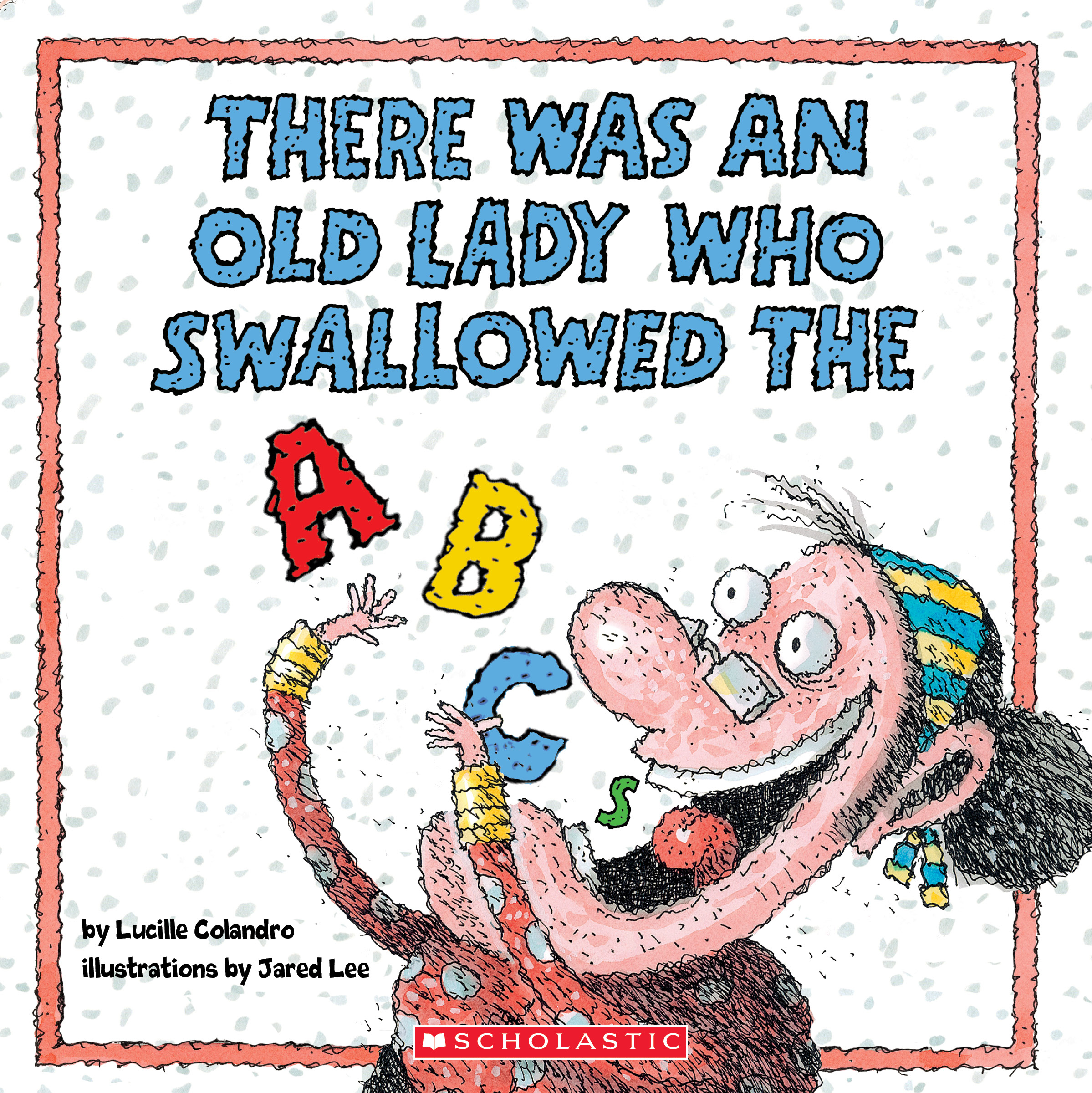 There Was An Old Lady Who Swallowed the ABC's cover